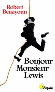 Cover of: Bonjour Monsieur Lewis: journal ouvert, 1957-1980