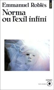 Cover of: Norma, ou, L'exil infini