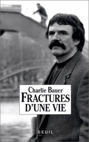 Cover of: Fractures d'une vie