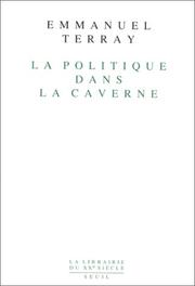 Cover of: La politique dans la caverne