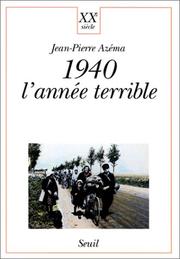 Cover of: 1940, l'année terrible by Jean-Pierre Azéma