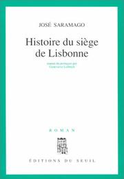 Cover of: Histoire du siège de Lisbonne by José Saramago