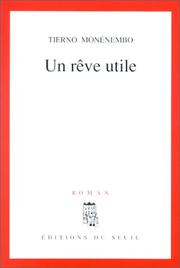 Cover of: Un rêve utile: roman