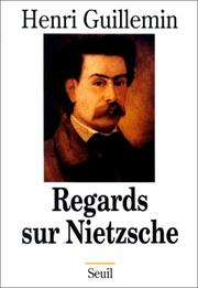 Cover of: Regards sur Nietzsche by Henri Guillemin