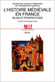 Cover of: L' Histoire médiévale en France: bilan et perspectives