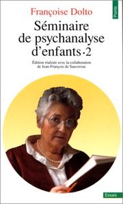 Cover of: Séminaire de psychanalyse d'enfants, tome 2