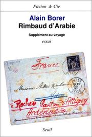 Cover of: Rimbaud d'Arabie: supplément au voyage : essai