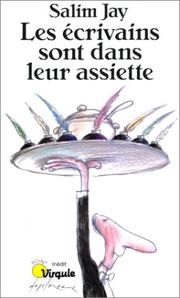 Cover of: Les écrivains sont dans leur assiette