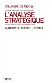 Cover of: L' Analyse stratégique by sous la direction de Francis Pavé.