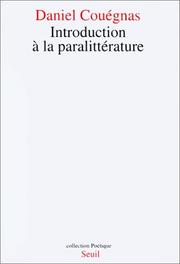 Cover of: Introduction à la paralittérature by Daniel Couégnas