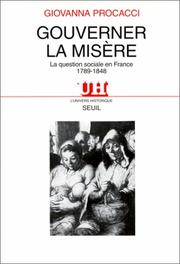 Cover of: Gouverner la misère by G. Procacci