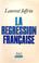 Cover of: La régression française