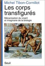 Cover of: Les corps transfigurés by Michel Tibon-Cornillot