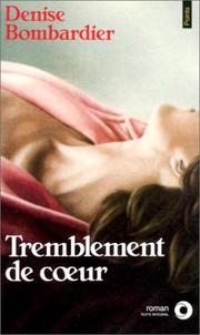 Cover of: Tremblement Du Coeur