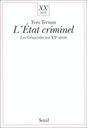 Cover of: L' Etat criminel by Yves Ternon