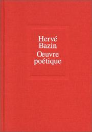 Cover of: Œuvre poétique by Hervé Bazin