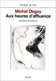 Cover of: Aux heures d'affluence: poèmes et proses