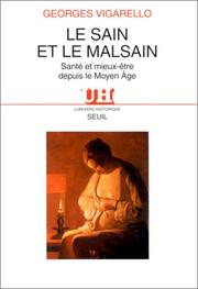 Cover of: Le sain et le malsain by Georges Vigarello