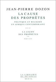 Cover of: La cause des prophètes by Jean-Pierre Dozon