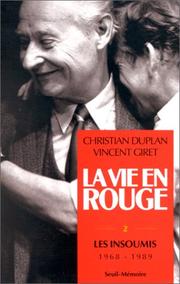 Cover of: La vie en rouge by Christian Duplan, Vincent Giret