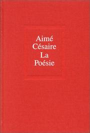 Cover of: La poésie by Aimé Césaire