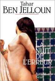Cover of: La Nuit De L'Erreur by Tahar Ben Jelloun