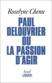 Cover of: Paul Delouvrier, ou, La passion d'agir: entretiens