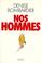 Cover of: Nos hommes