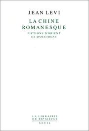 Cover of: La Chine romanesque by Jean Lévi