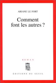 Cover of: Comment font les autres?: roman