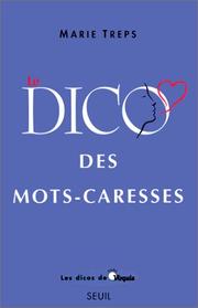 Cover of: Le dico des mots-caresses