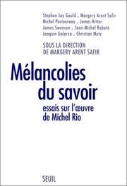 Mélancolies du savoir by Margery Arent Safir, Stephen Jay Gould