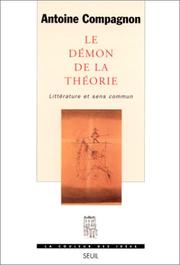 Cover of: Le démon de la théorie by Antoine Compagnon