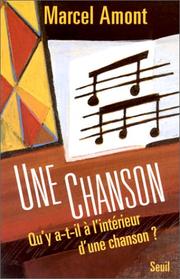 Cover of: Une chanson, qu'y a-t-il à l'intérieur d'une chanson?