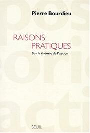 Cover of: Raisons pratiques by Pierre Bourdieu, Pierre Bourdieu