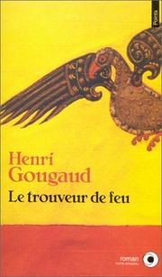 Cover of: Le Trouveur de feu
