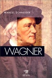 Cover of: Wagner by Marcel Schneider