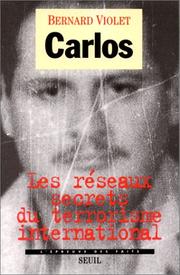 Cover of: Carlos: les réseaux secrets du terrorisme international