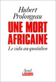 Cover of: Une mort africaine: le SIDA au quotidien