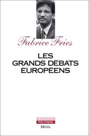 Cover of: Les grands débats européens by Fabrice Fries