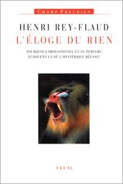 Cover of: L' éloge du rien by Henri Rey-Flaud