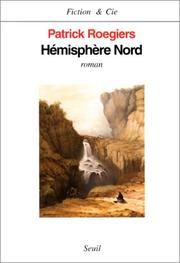 Cover of: Hémisphère Nord by Patrick Roegiers