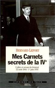 Cover of: Mes carnets secrets de la IVe by Lefort, Bernard