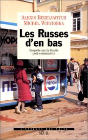Cover of: Les Russes d'en bas: enquête sur la Russie post-communiste