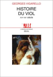 Cover of: Histoire du viol by Georges Vigarello