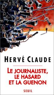 Cover of: Le journaliste, le hasard et la guenon