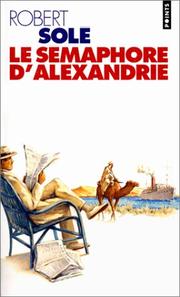 Cover of: Le sémaphore d'Alexandrie