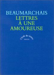 Lettres à une amoureuse by Pierre Augustin Caron de Beaumarchais