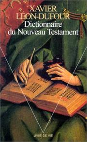 Cover of: Dictionnaire du Nouveau Testament