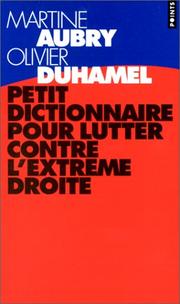 Petit dictionnaire pour lutter contre l'extrême droite by Martine Aubry, Olivier Duhamel